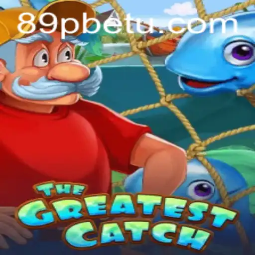 TheGreatestCatch: Descubra a Emoção do Mais Novo Jogo de Peso Pesado da 89PBet
